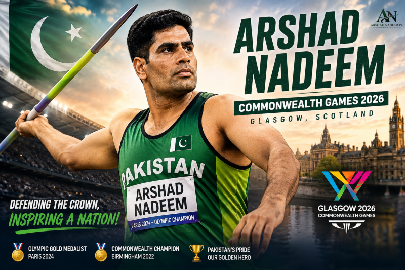 Arshad Nadeem Commonwealth Games 2026: Pakistan’s Golden Hero Aims to Defend His Crown